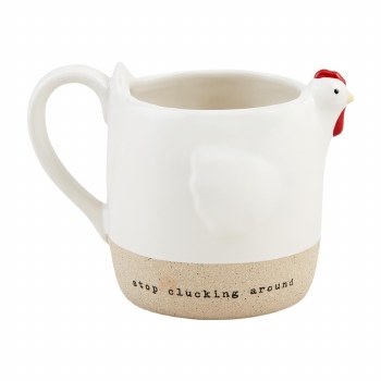 Mug Chicken Stop Clucking Around
