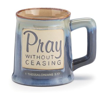 Mug Pray Without Ceasing