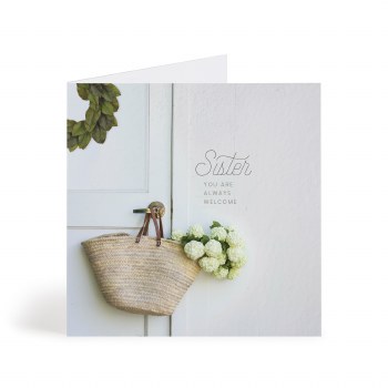 Card Birthday Sister Always Welcome 6x6