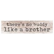 Stick There's No Buddy Brother