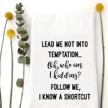 Tea Towel Lead Me Not