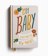 Oh Baby New Parent Devotional
