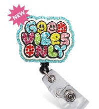 Badge Reel Good Vibes Only