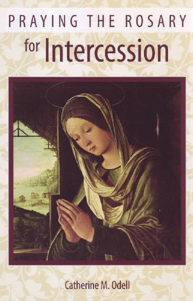 OP - Praying the Rosary for Intercession