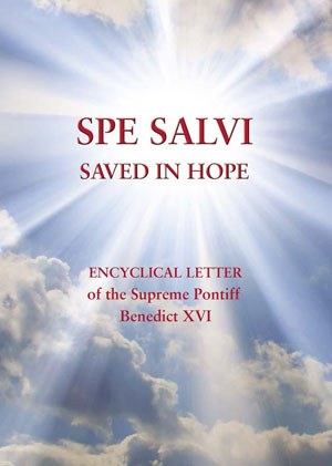 Spe Salvi: Saved By Hope