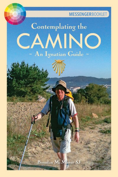 Contemplating the Camino: An Ignatian Guide