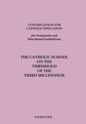 Catholic School on the Threshold of the third Millenium