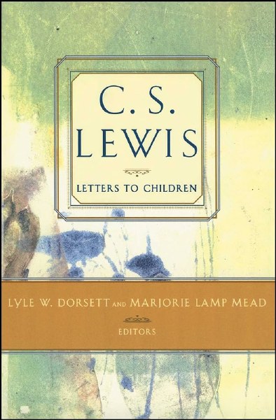 C.S. Lewis' Letters to Children