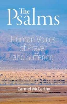 The Psalms Human Voices of Prayer and Suffering