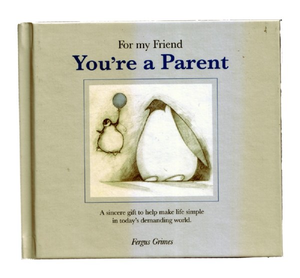 For My Friend You're a Parent