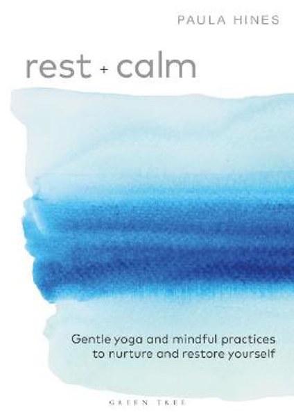 Rest + Calm Gentle Yoga and Mindful Practices