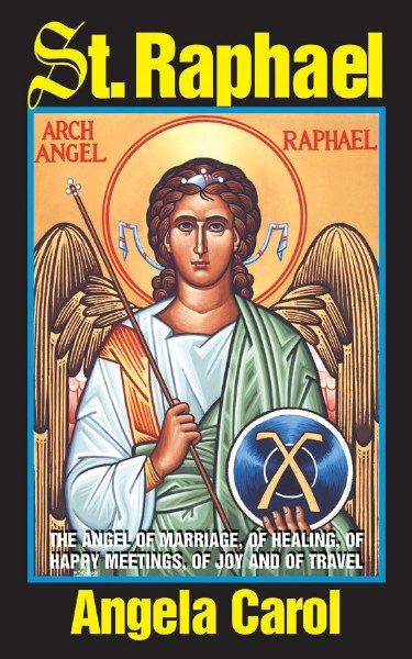 Saint Raphael Patron of Healing