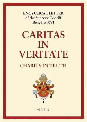 Caritas in Veritate (Love in Truth)