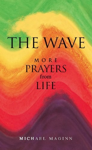 The Wave: More Prayers From Life