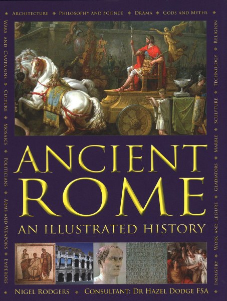 Ancient Rome An Illustrated History