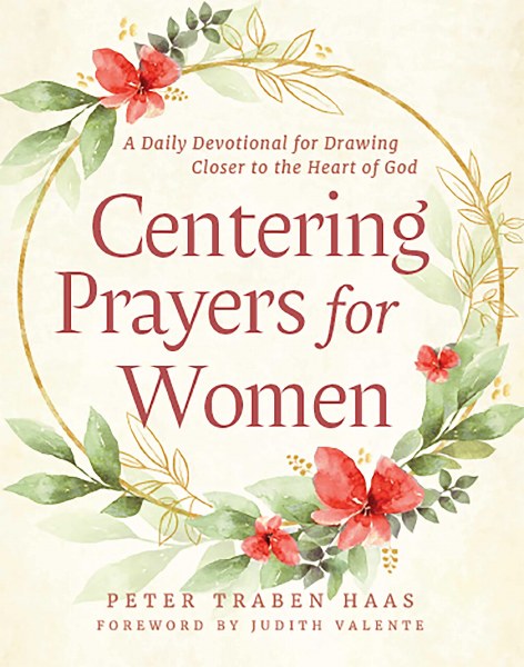 Centering Prayers for Women A Daily Devotional