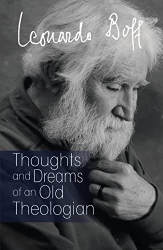 Thoughts and Dreams of an Old Theologian