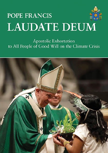 Laudate Deum: Apostolic Exhortation to All the People of Good Will on the Climate Crisis