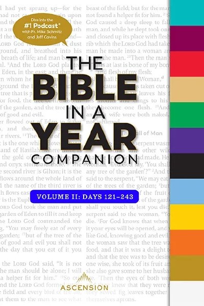 Bible in a Year Companion Volume II