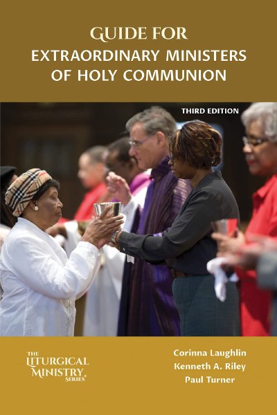 Guide for Extraordinary Ministers of Holy Communion (3rd Edition)
