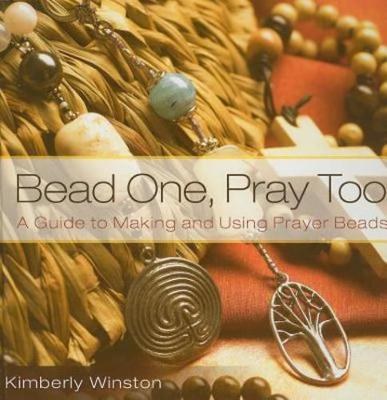 Bead One, Pray Too