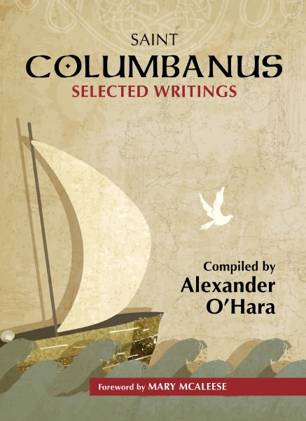 Saint Columbanus: Selected Writings