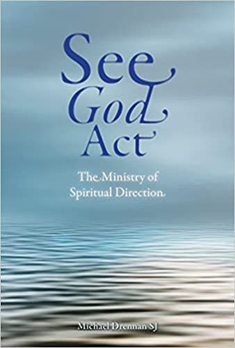 See God Act The Ministry of Spiritual Direction