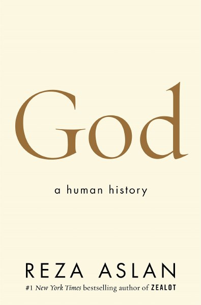 God: A Human History, hardback