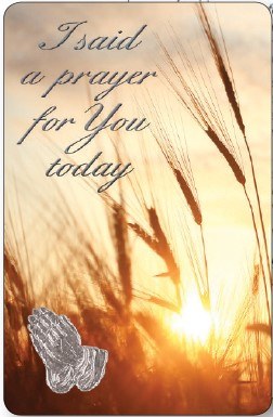 I Said A Prayer for you Today Prayer Card