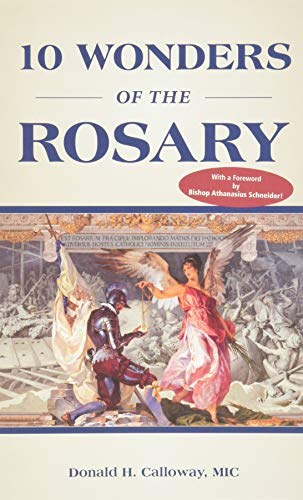 10 Wonders of the Rosary