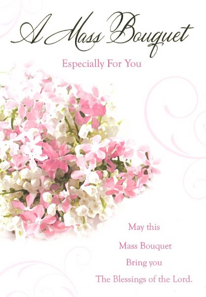 A Mass Bouquet Especially For You