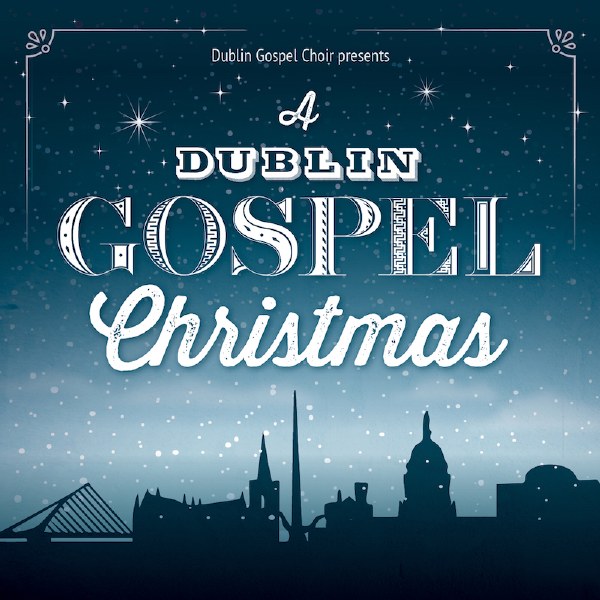 A Dublin Gospel Christmas CD