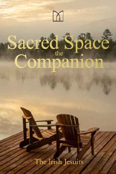 The Sacred Space Companion: Celebrating 25 Years