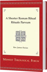 Shorter Roman Ritual - Rituale Parvum