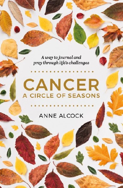 Cancer: A Circle of Seasons