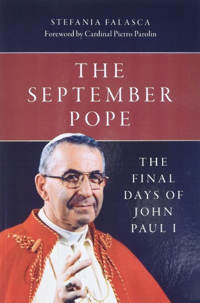 The September Pope The Final Days of John Paul I