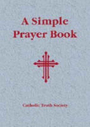 Simple Prayer Book, Revised Edition 2011