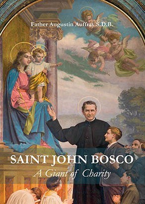 Saint John of Bosco A Giant of Charity