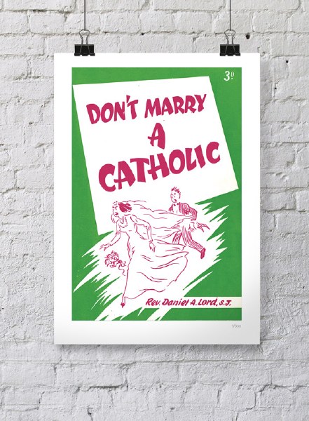 Don't Marry a Catholic Poster