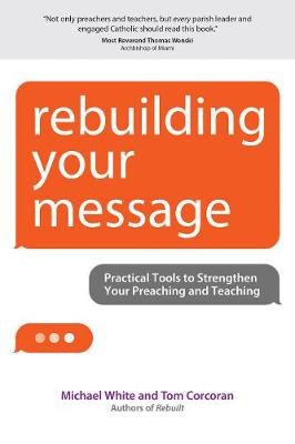 Rebuilding Your Message: Practical Tools to Streng