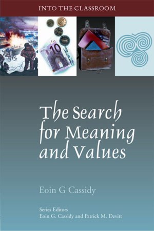 The Search for Meaning and Values