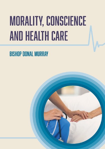 Morality, Conscience and Health Care