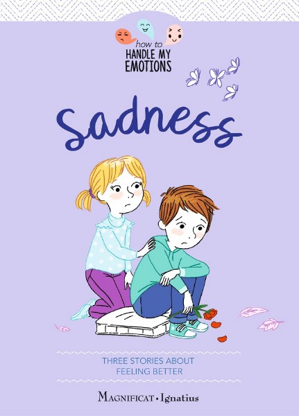 Sadness How to Handle My Emotions