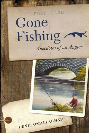 Gone Fishing: A Memoir