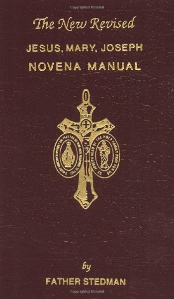 Rev Jesus Mary, Joseph Novena Manual