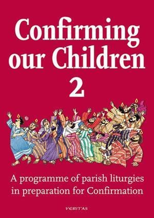 Confirming Our Children 2 (Book & CD)