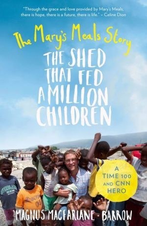 Shed That Fed A Million Children, paperback