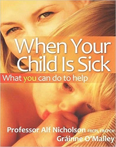 When Your Child Is Sick: What You Can Do to Help