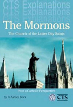 MORMONS: THE CHURCH OF JESUS CHRIST OF LATTER-DAY SAINTS