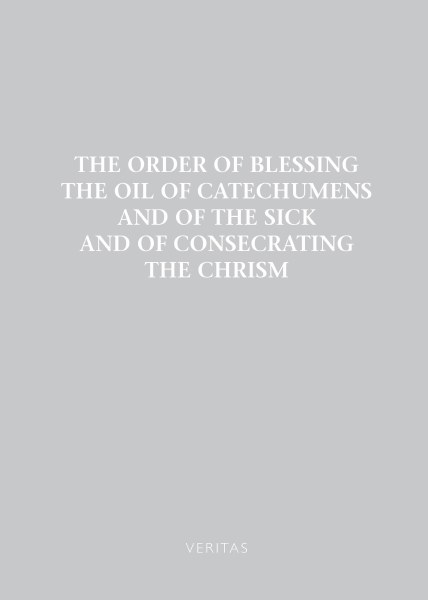 The Order of Blessing the Oil of Catechumens